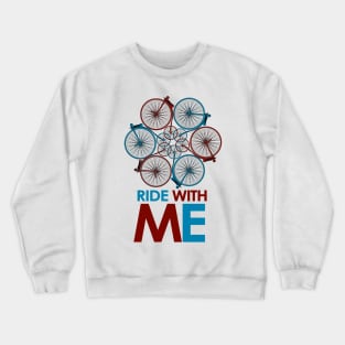 Ride With Me Crewneck Sweatshirt